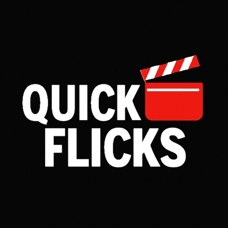 Quick Flicks- فيلم ع السريع