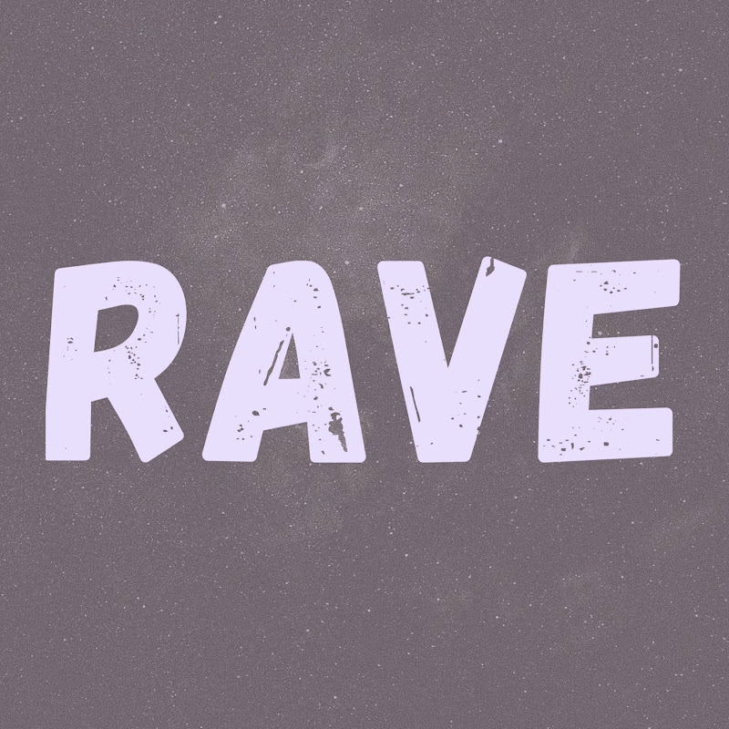 RAVE