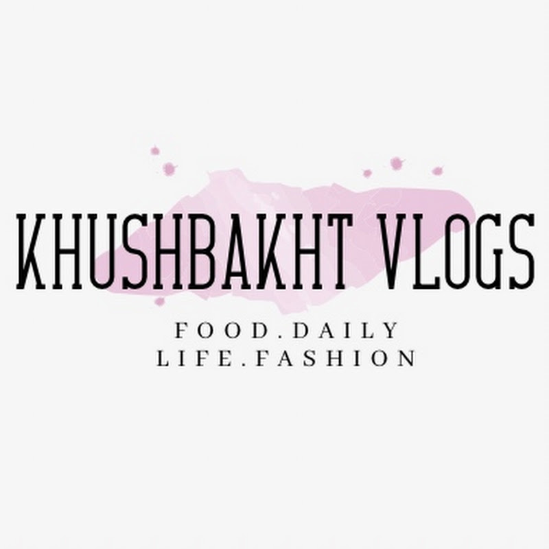 KhushbakhtVlogs