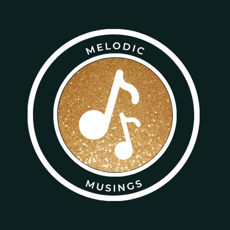 Melodic Musings