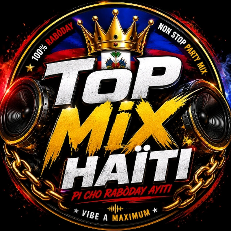 TOP MIX HAÏTI 🎤🎧