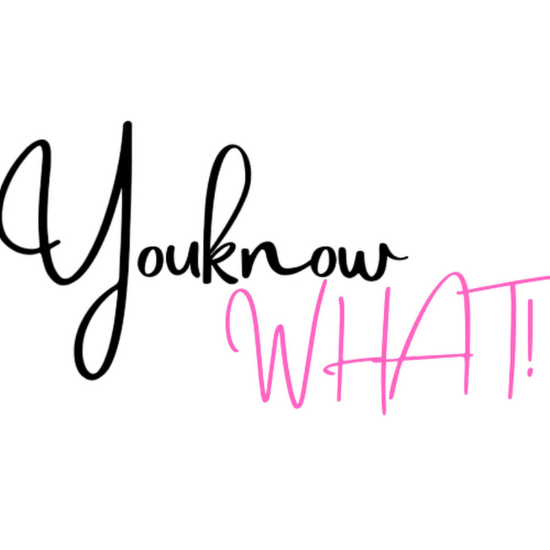 Youknow What