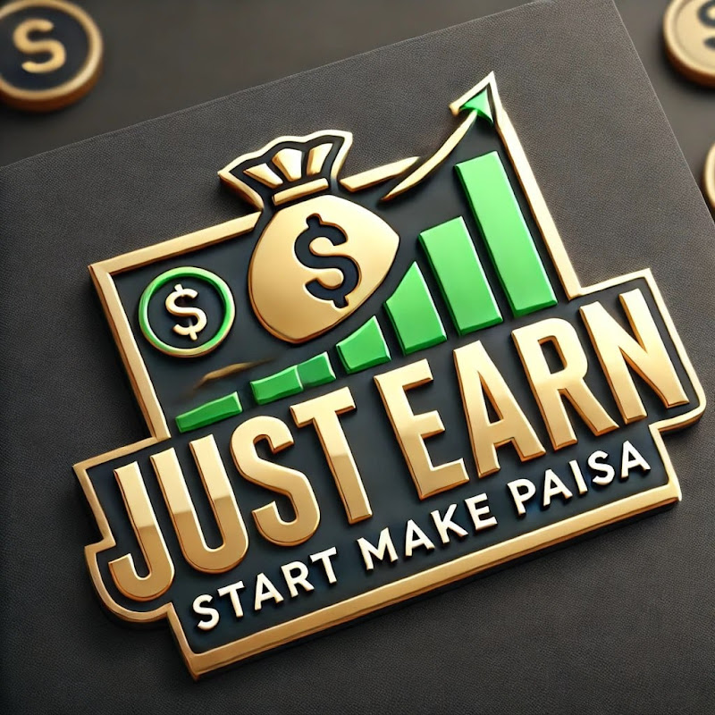 Just Earn (Start Make Paisa)