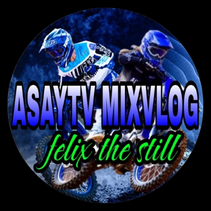 Asaytv mixvlog