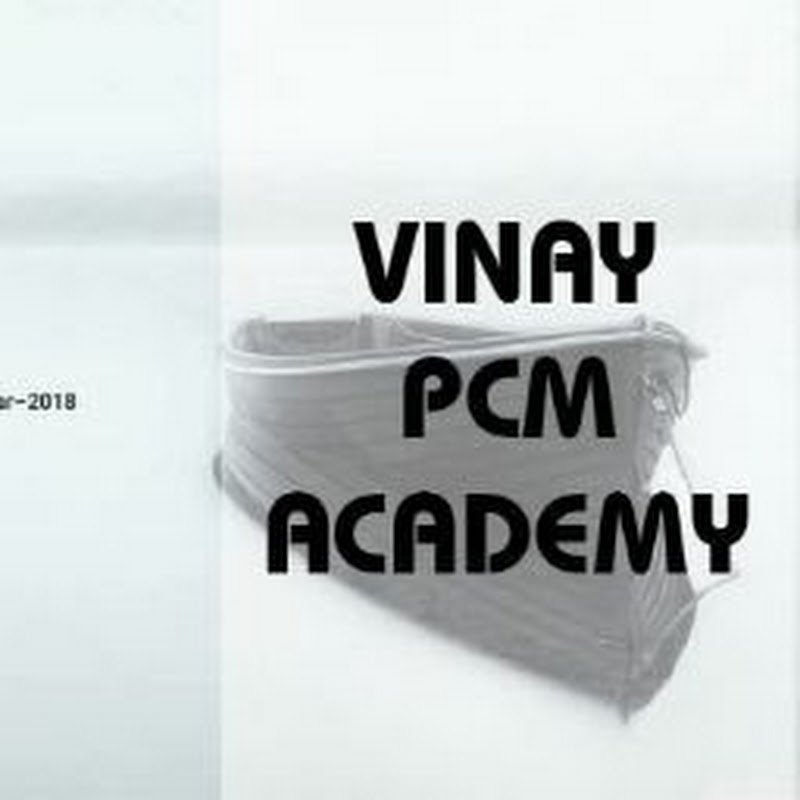 Vinay PCM Academy