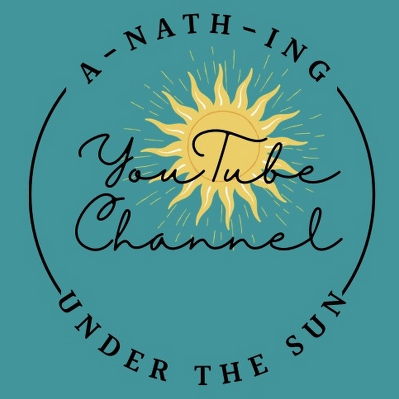 A-NATH-ing Under The Sun