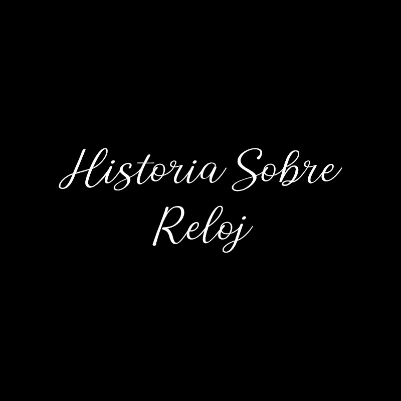 Historia Sobre Reloj