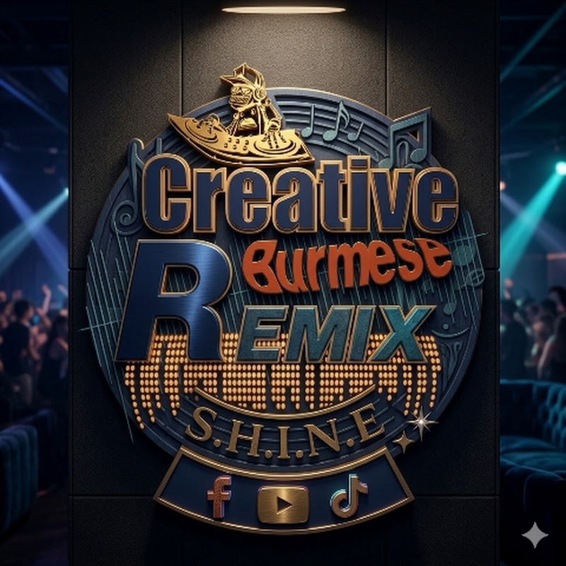 Creative Burmese Remix