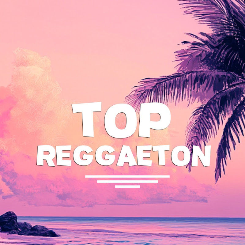 Top Reggaeton