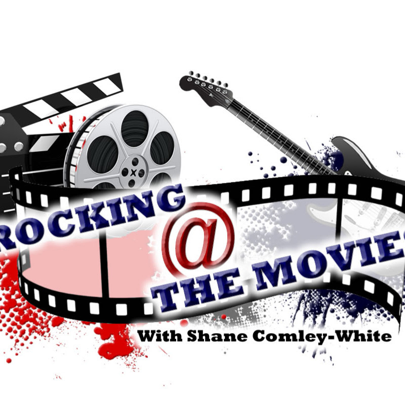 ROCKING @ THE MOVIES with Shane Comley-White