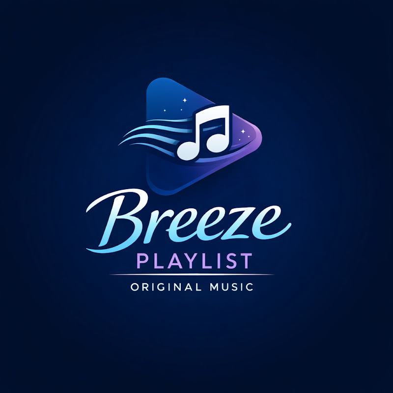 Breeze Playlist (Original Music)