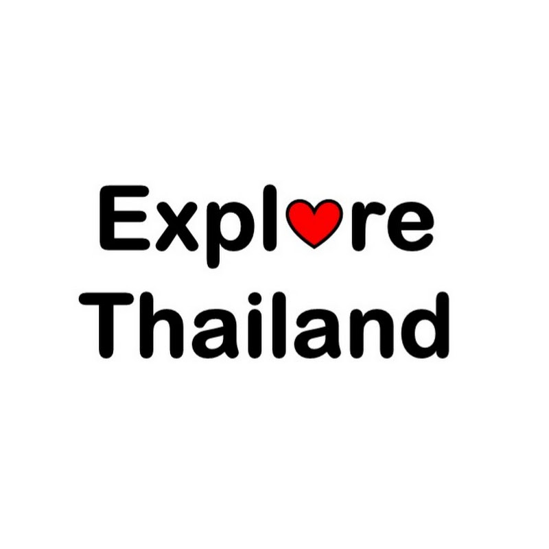 Explore Thailand