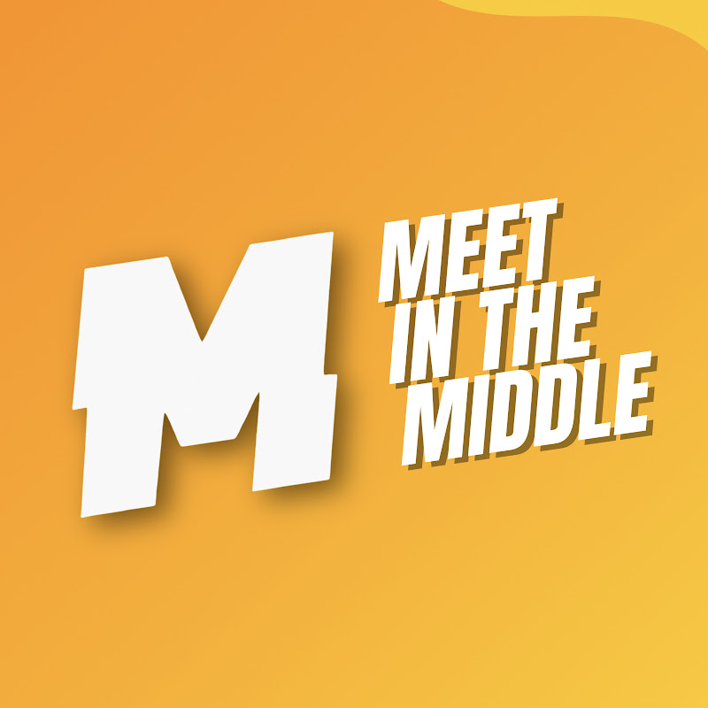 MEET IN THE MIDDLE