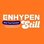 ENHYPEN STILL