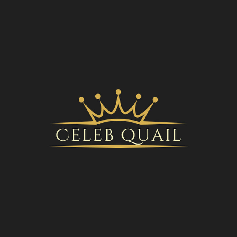 Celeb Quail