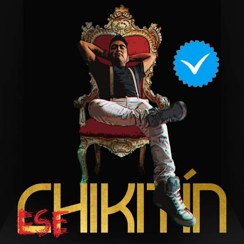 Ese Chikitin Mx