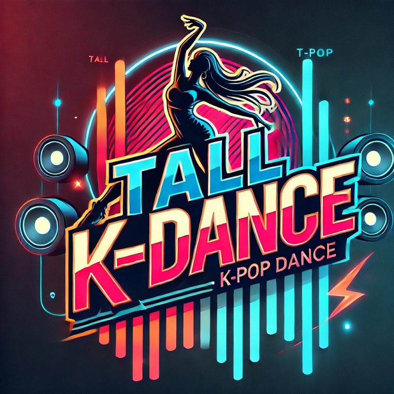 Tall K-Dance