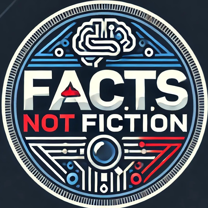 Facts not Fiction