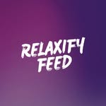 Relaxify Feed