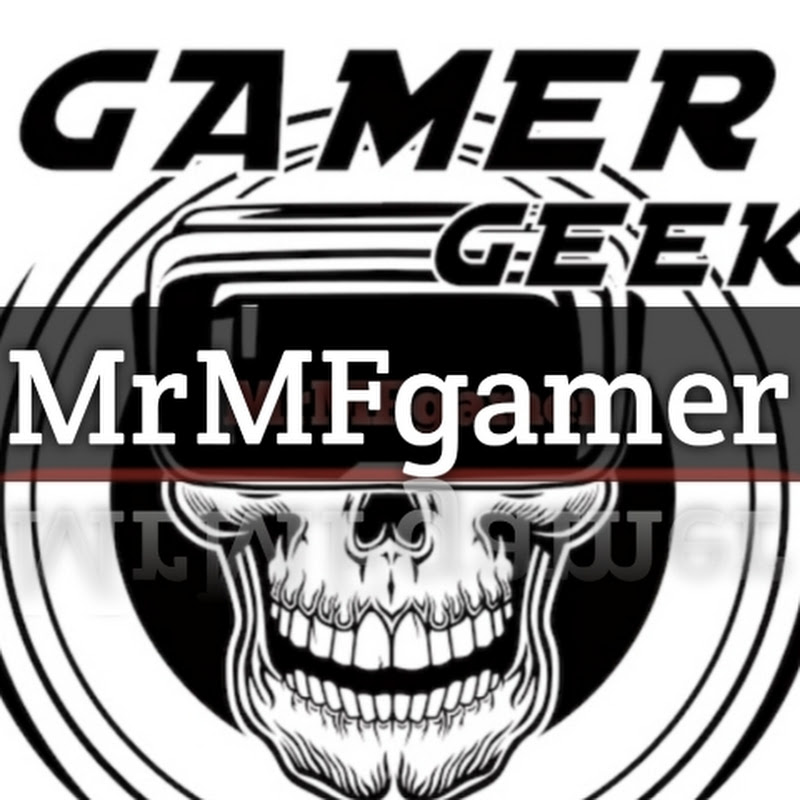 Mr MF gamer