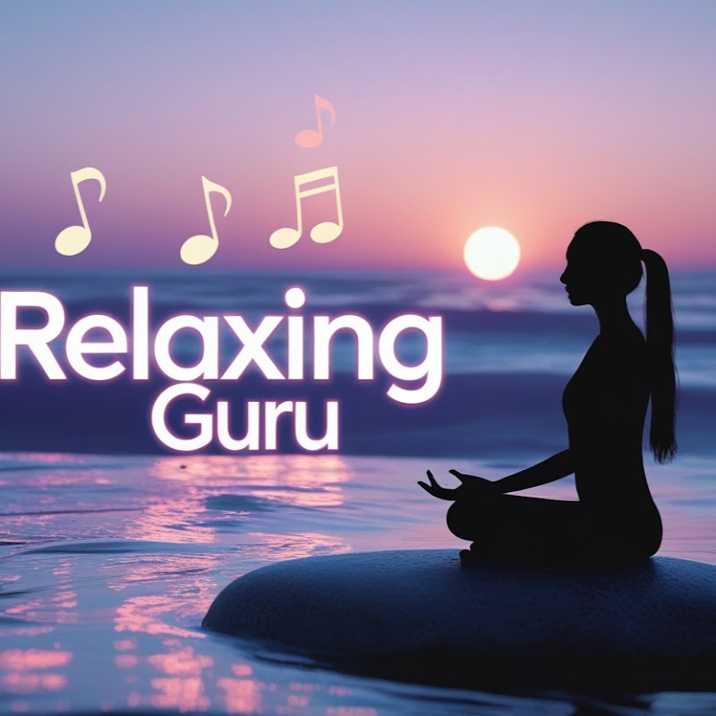 RelaxingGuru001