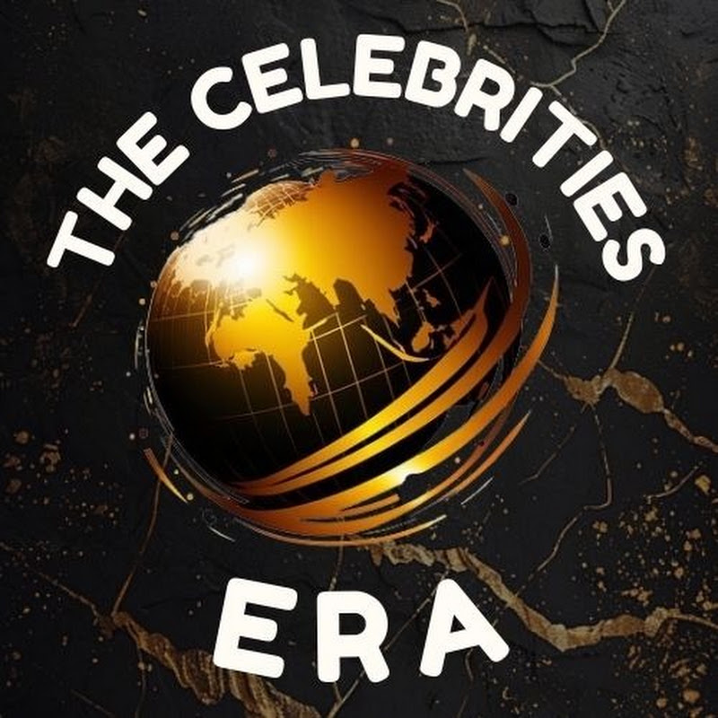 Celebrities Era