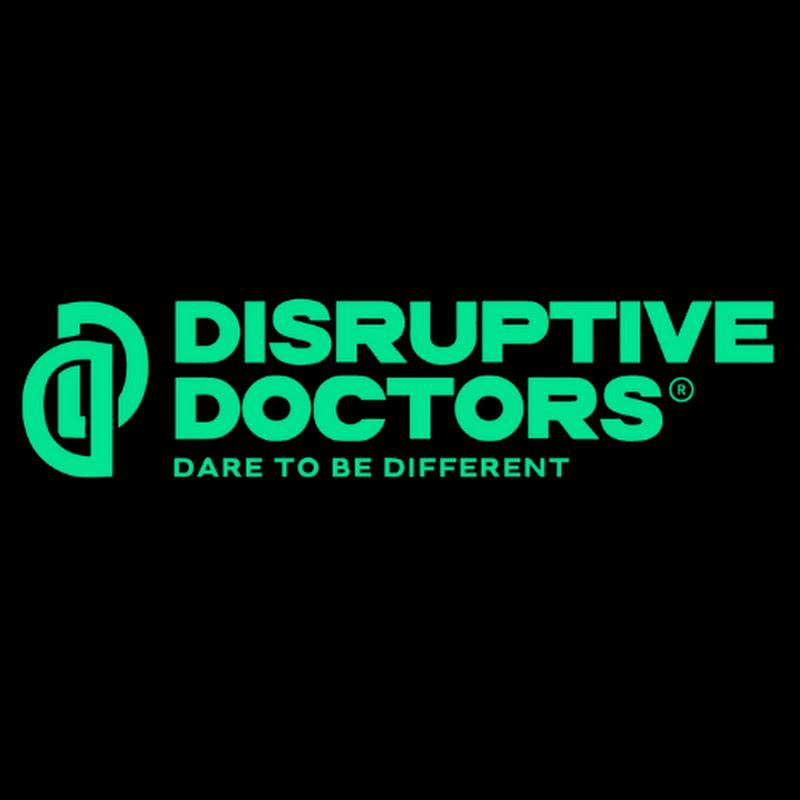 Disruptive Doctors®