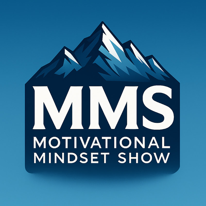 Motivational Mindset Show