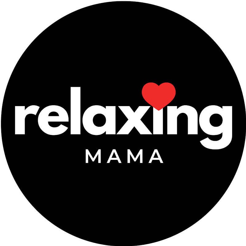Relaxing Mama
