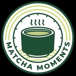 Matcha Moments