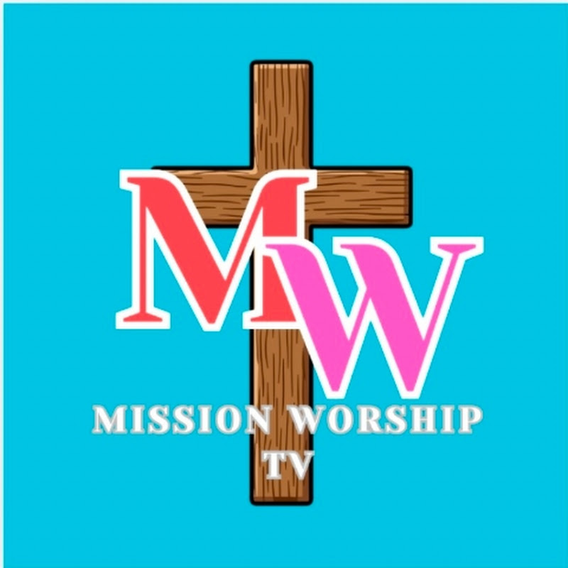 Mission Worship