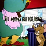 Mi mamá me los boto