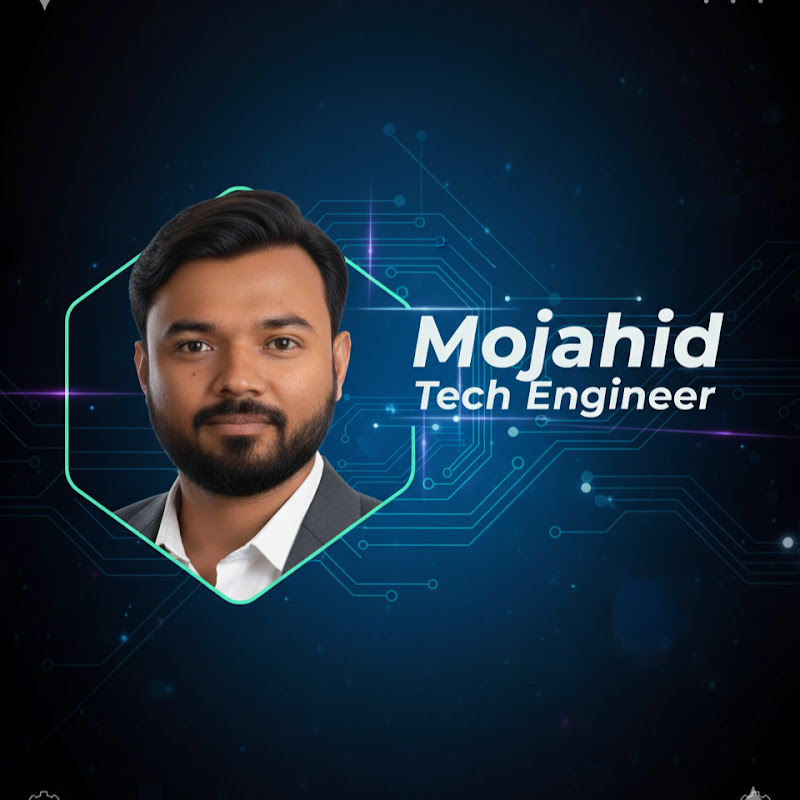 Mojahid Tech Engineer