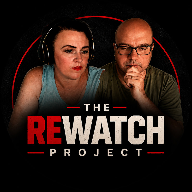 The Rewatch Project with Hannah and Mike 