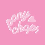 Ponychops