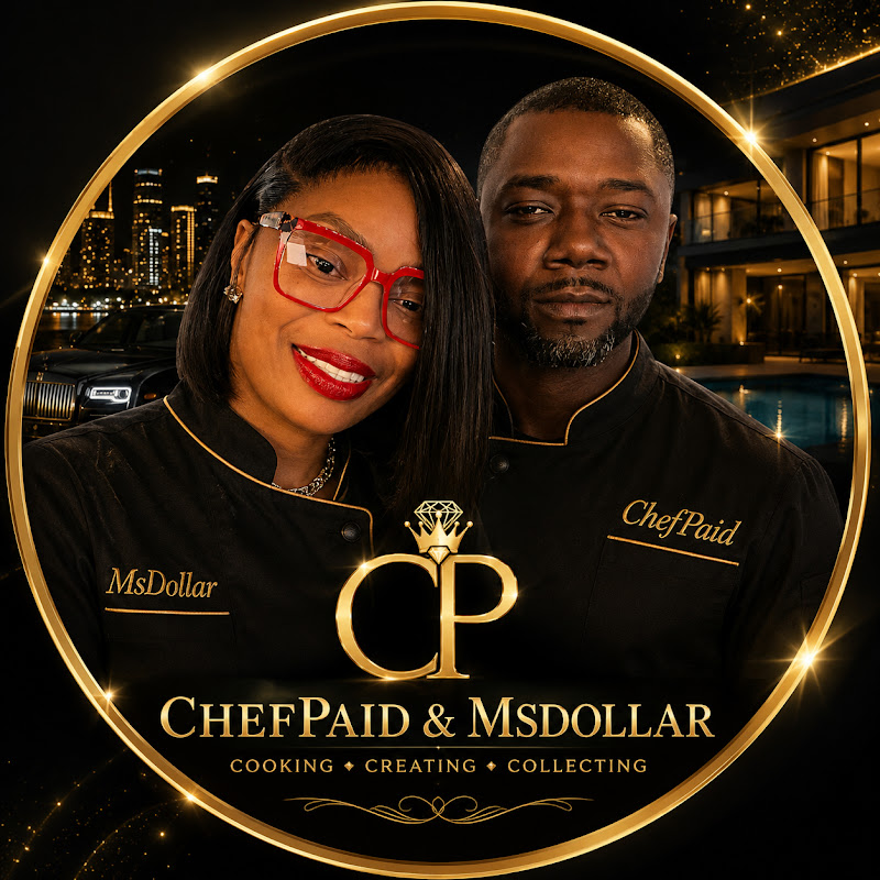 ChefPaid & MsDollar 
