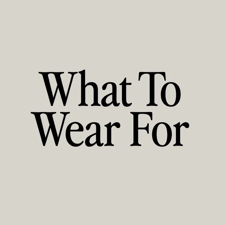 What To Wear For
