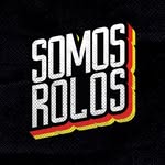 Somos Rolos