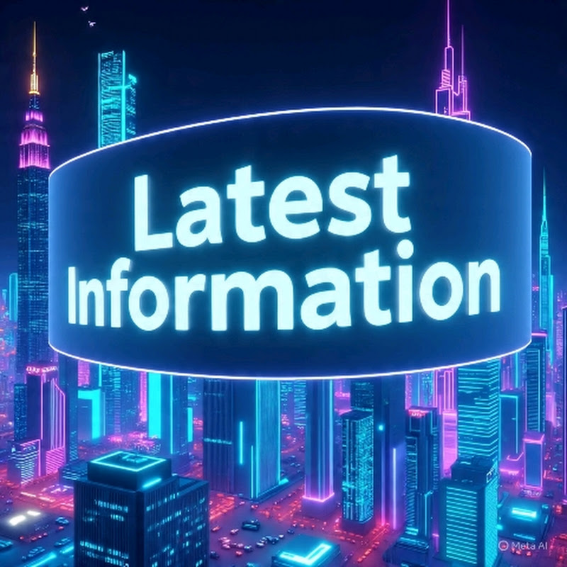 Latest Information 