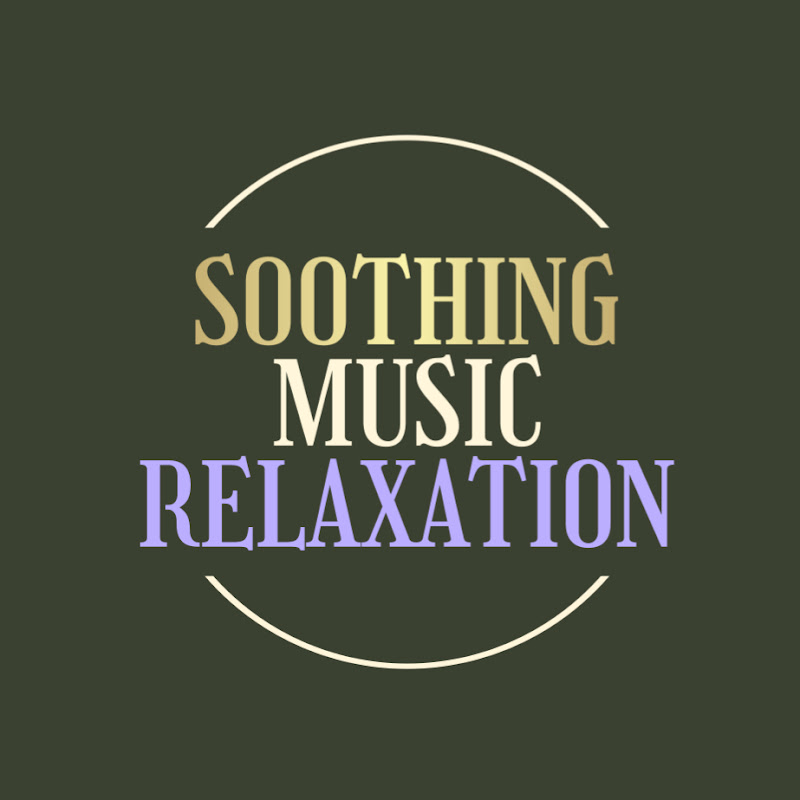 Soothing Music Relaxation