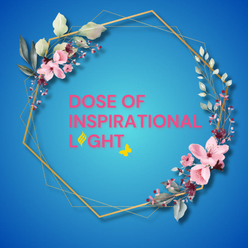 Dose of Inspirational light
