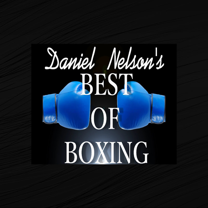 Daniel Nelson's Best Of Boxing