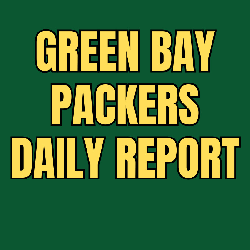 GREEN BAY PACKERS DAILY REPORT