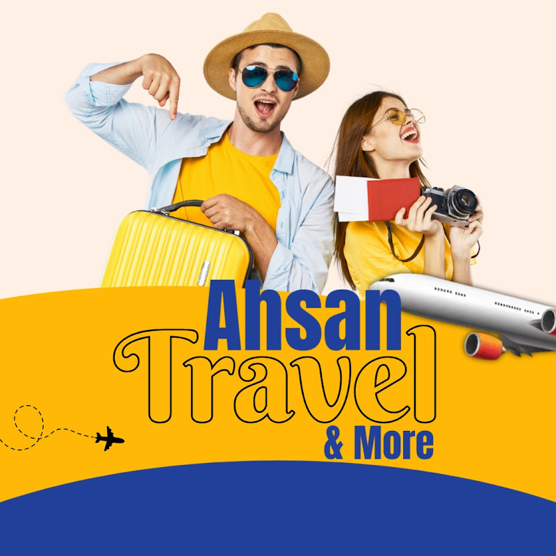 Ahsan Travel & More