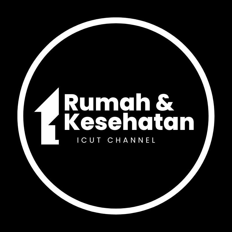 Icut Channel - Rumah & Kesehatan