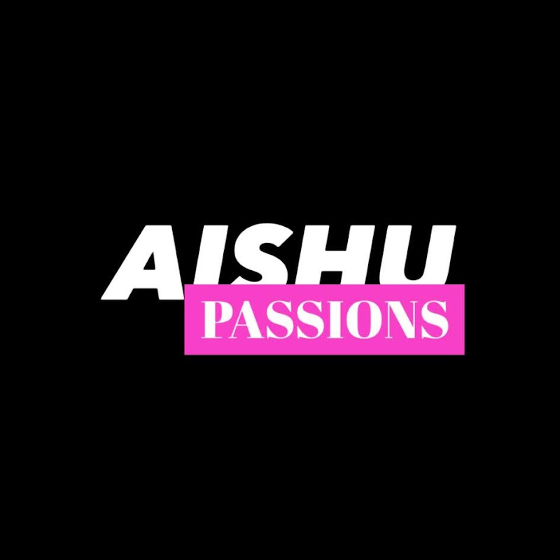 Aishu Passions