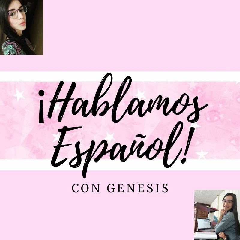 Hablamos Español con Genesis