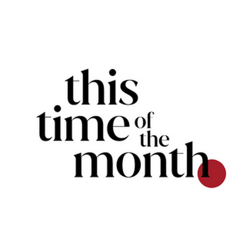 This Time of the Month Podcast