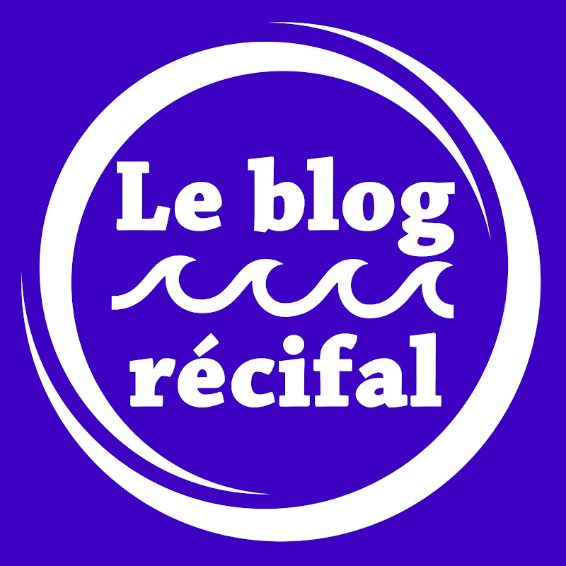Le Blog Récifal