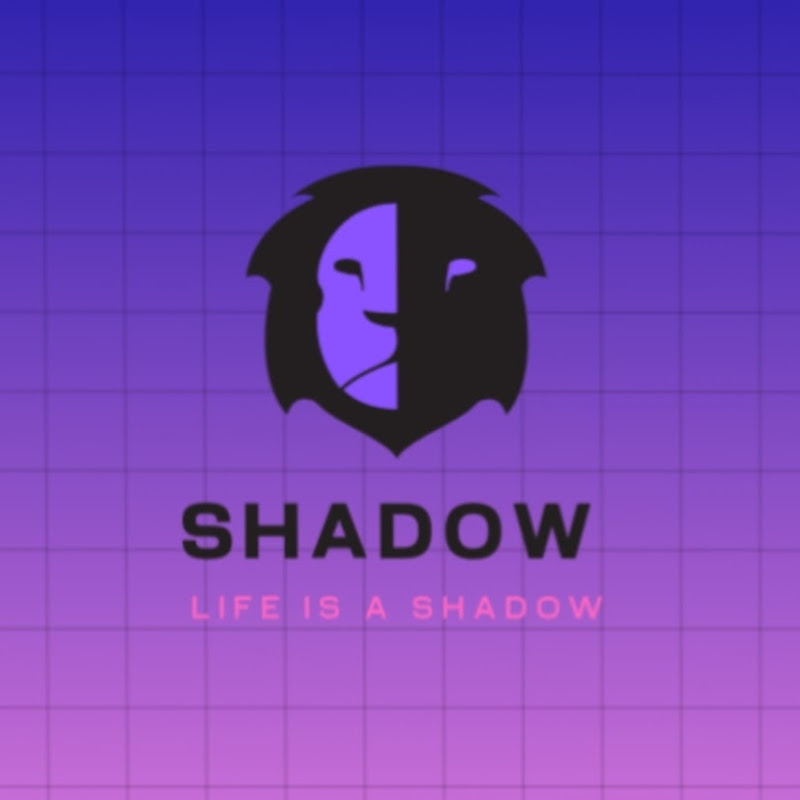 Shadow life